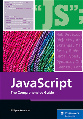 JavaScript: The Comprehensive Guide - Ackermann, Philip