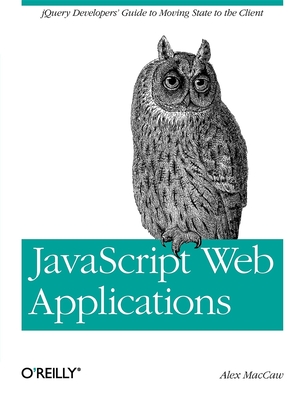 JavaScript Web Applications - Maccaw, Alex