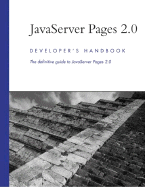 JavaServer Pages: Developer's Handbook