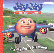 Jay Jay Jet Plane: Earns His Wings