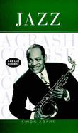 Jazz: A Crash Course