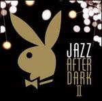 Jazz After Dark, Vol. 2 [Playboy]