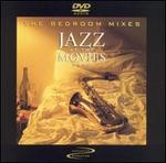 Jazz at the Movies: The Bedroom Mixes [DVD Audio]