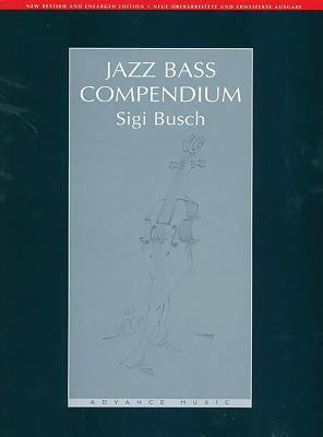 Jazz Bass Compendium: English/German Language Edition - Busch, Sigi