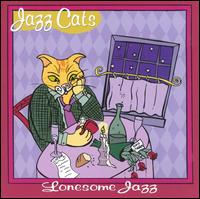 Jazz Cats: Lonesome Jazz - Various Artists