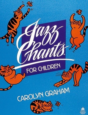 Jazz Chants for Children: Student Book - Graham, Carolyn