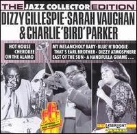 Jazz Collector Edition - Dizzy Gillespie with Sarah Vaughan and Charlie Parker
