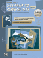 Jazz Guitar for Classical Cats: Harmony (the Classical Guitarist's Guide to Jazz, Book & Online Audio