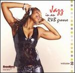 Jazz in an R&B Groove, Vol. 2