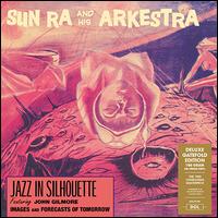 Jazz in Silhouette - Sun Ra & His Arkestra