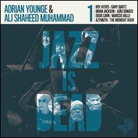 Jazz Is Dead 001 - Adrian Younge & Ali Shaheed Muhammad