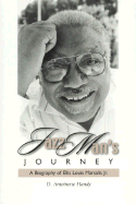 Jazz Man's Journey: A Biography of Ellis Louis Marsalis, Jr.