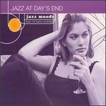 Jazz Moods: Jazz at Day's End