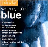 Jazz Music For: When You're Blue - Various Artists