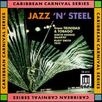 Jazz 'n' Steel from Trinidad and Tobago - Rudy Smith Trio