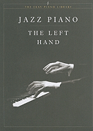 Jazz Piano: The Left Hand