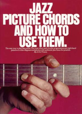 Jazz Picture Chords and How to Use Them - Music Sales Corporation, and Traum, Artie