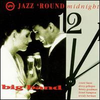 Jazz 'Round Midnight: The Big Band - Various Artists