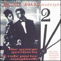 Jazz 'Round Midnight: The George Gershwin & Cole Porter Songbook - Various Artists