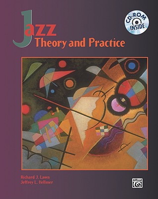 Jazz Theory and Practice: Book & CD-ROM (Macintosh) - Hellmer, Jeffrey, and Lawn, Richard