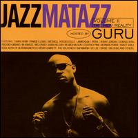 Jazzmatazz, Vol. 2 (The New Reality) - Guru