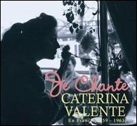 Je Chante Caterina Valente en France - Caterina Valente