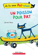 Je Lis Avec Pat Le Chat: Un Poisson Pour Pat