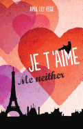 Je T'Aime, Me Neither