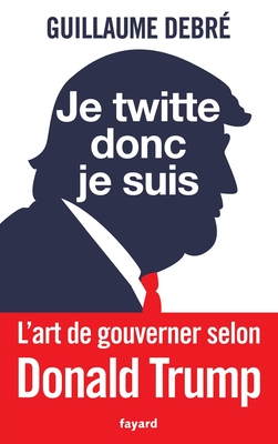 Je twitte donc je suis - Debre-G