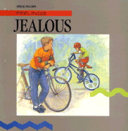 Jealous: Feelings