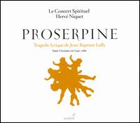 Jean-Baptiste Lully: Proserpine - Bndicte Tauran (vocals); Benot Arnould (vocals); Blandine Staskiewicz (vocals); Cyril Auvity (vocals);...