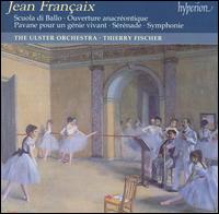 Jean Franaix: Scuolo de Ballo; Symphonie - Ulster Orchestra; Thierry Fischer (conductor)