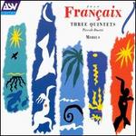 Jean Franaix: Three Quintets; Piccoli Duetti