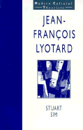 Jean-Francois Lyotard - Slim, Stuart, and Sim, Stuart