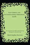 Jean Gerson and de Consolatione Theologiae (1418)