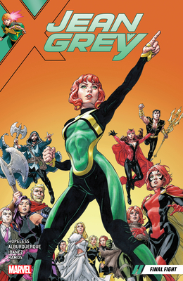 Jean Grey Vol. 2: Final Fight - Hopeless, Dennis, and Yardin, David