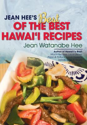 Jean Hee's Best of the Best Hawaii Recipes - Hee, Jean Watanabe