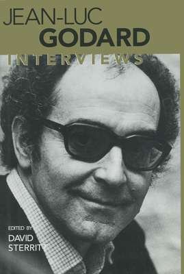 Jean-Luc Godard: Interviews - Sterritt, David (Editor), and Godard, Jean-Luc
