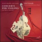 Jean-Marie Leclair: Concerti per Violino Opp 7 & 10 - Nos. 4 & 5