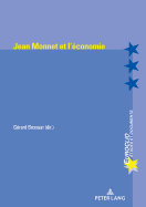 Jean Monnet Et l'?conomie