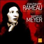Jean-Philippe Rameau: The Keyboard Works - Marcelle Meyer (piano)