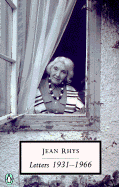 Jean Rhys: Letters 1931-1966