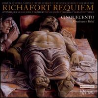 Jean Richafort: Requiem - Cinquecento; Colin Scott Mason (baritone)