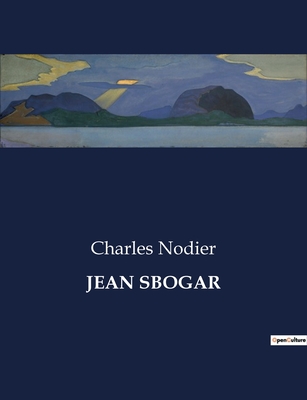 Jean Sbogar - Nodier, Charles