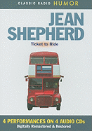 Jean Shepherd: Ticket to Ride