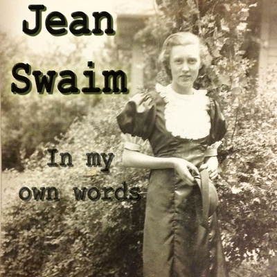 Jean Swaim In Her Own Words - Andrews, Michael