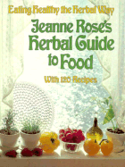 Jeanne Rose's Herbal GD to Food