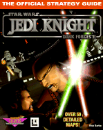 Jedi Knight: Dark Forces II: The Official Strategy Guide - Prima Publishing, and Barba, Rick