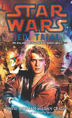 Jedi Trial. David Sherman and Dan Cragg - Sherman, David