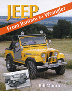 Jeep: From Bantam to Wrangler